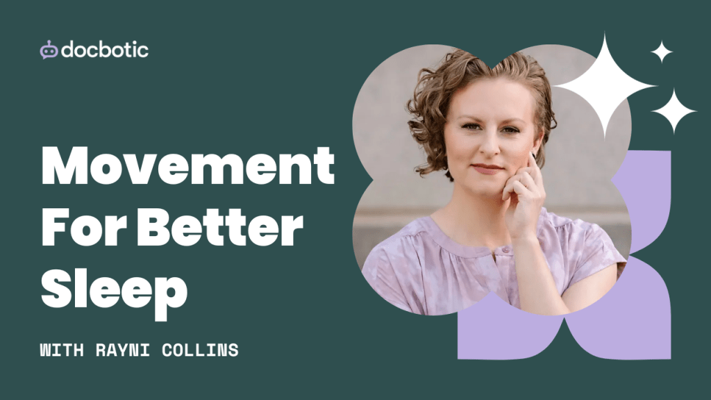 Rayni Collins: Moving for a better today to sleep for a better tomorrow